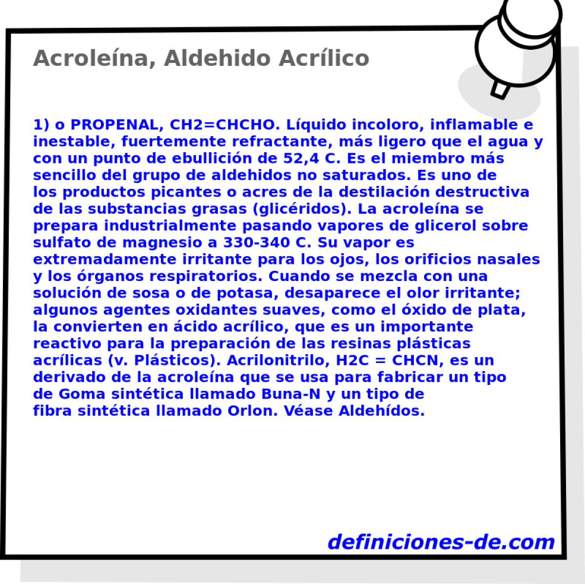 Acrolena, Aldehido Acrlico 