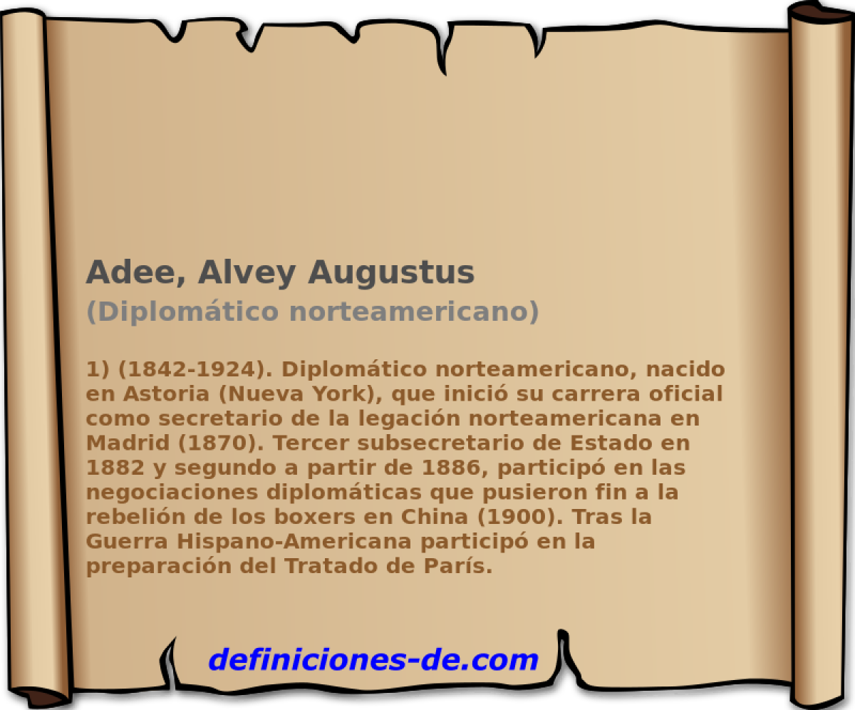 Adee, Alvey Augustus (Diplomtico norteamericano)