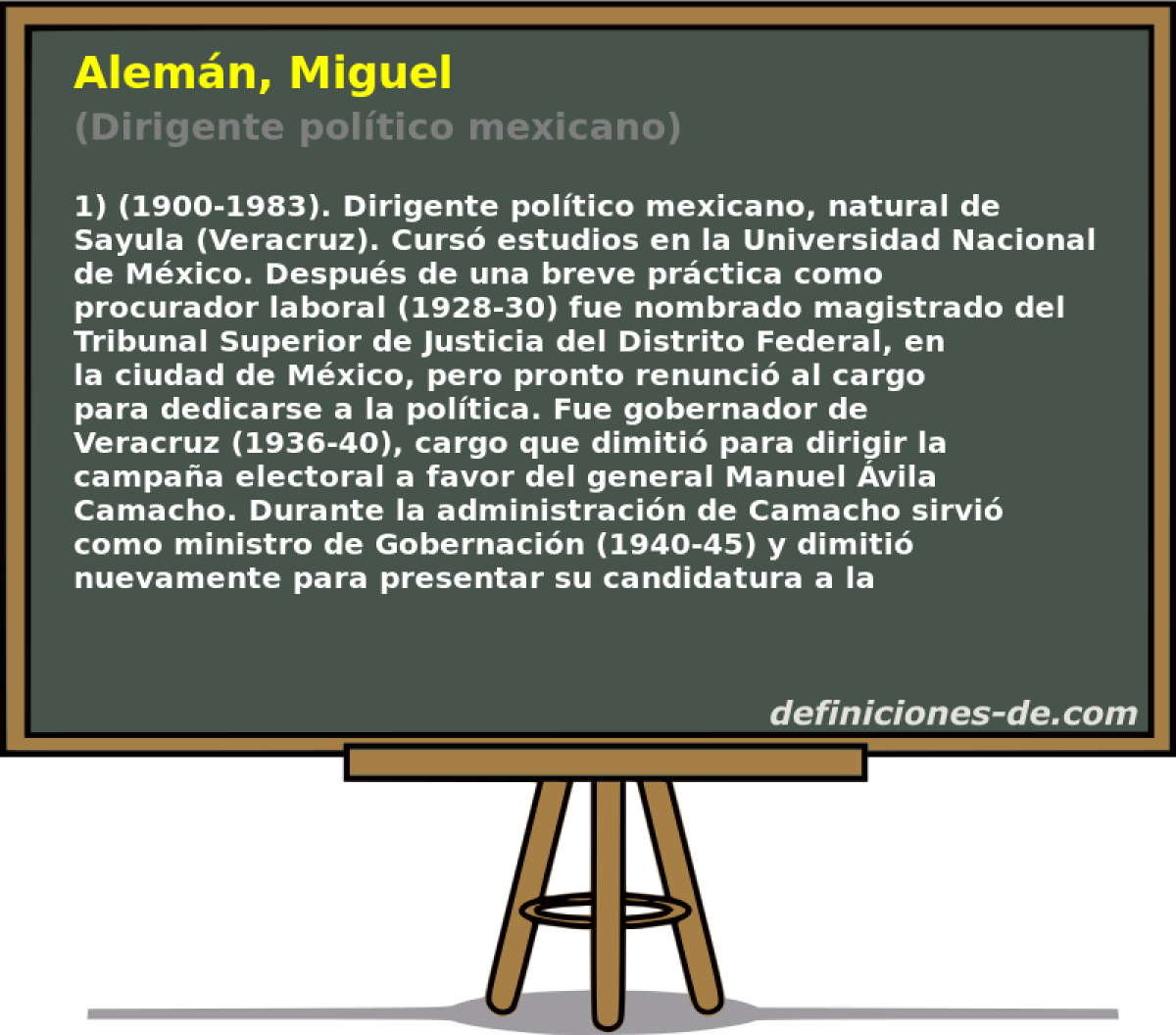 Alemn, Miguel (Dirigente poltico mexicano)