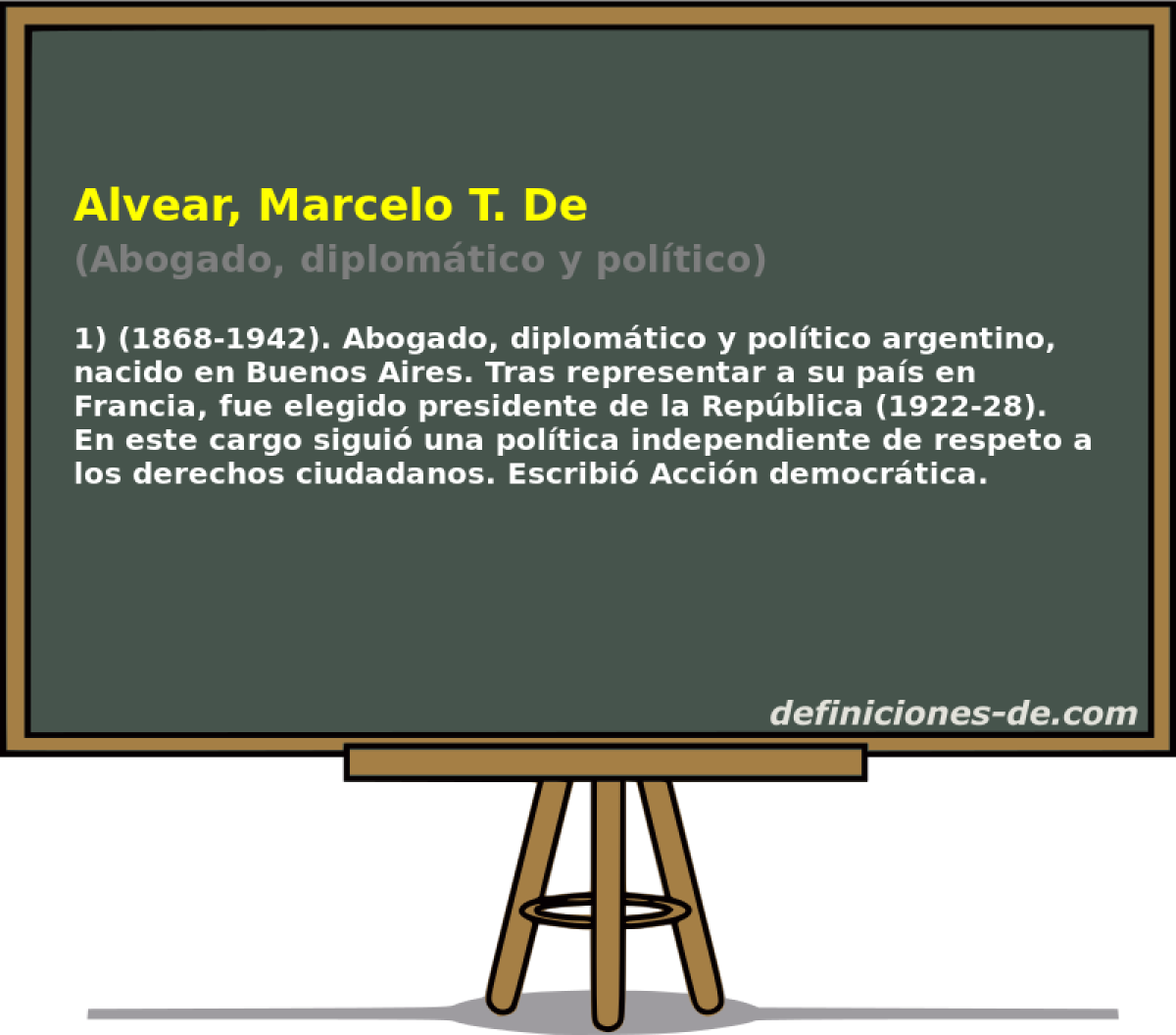 Alvear, Marcelo T. De (Abogado, diplomtico y poltico)