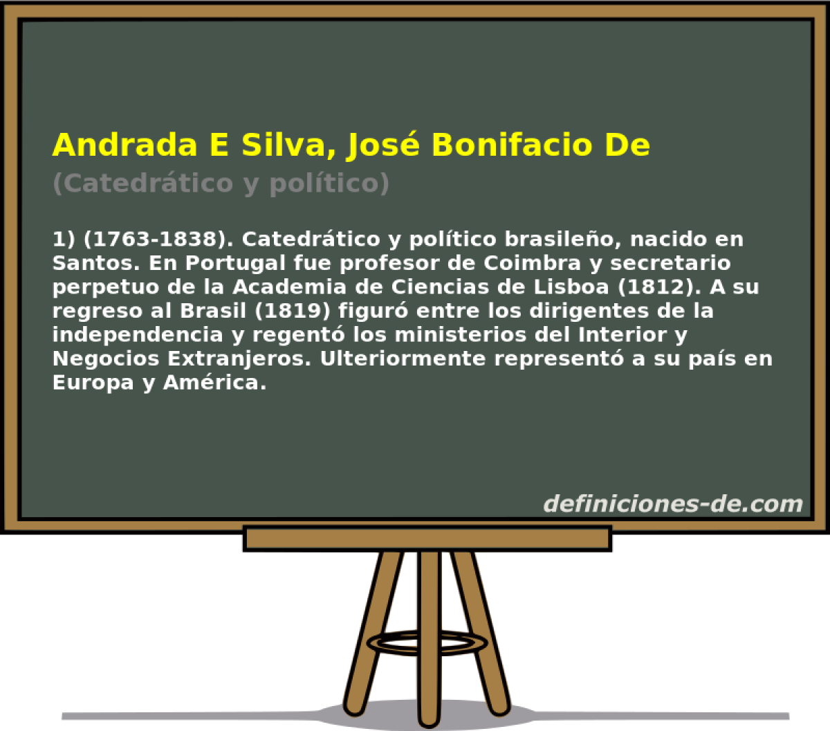 Andrada E Silva, Jos Bonifacio De (Catedrtico y poltico)