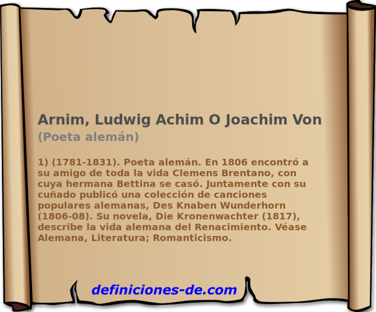 Arnim, Ludwig Achim O Joachim Von (Poeta alemn)