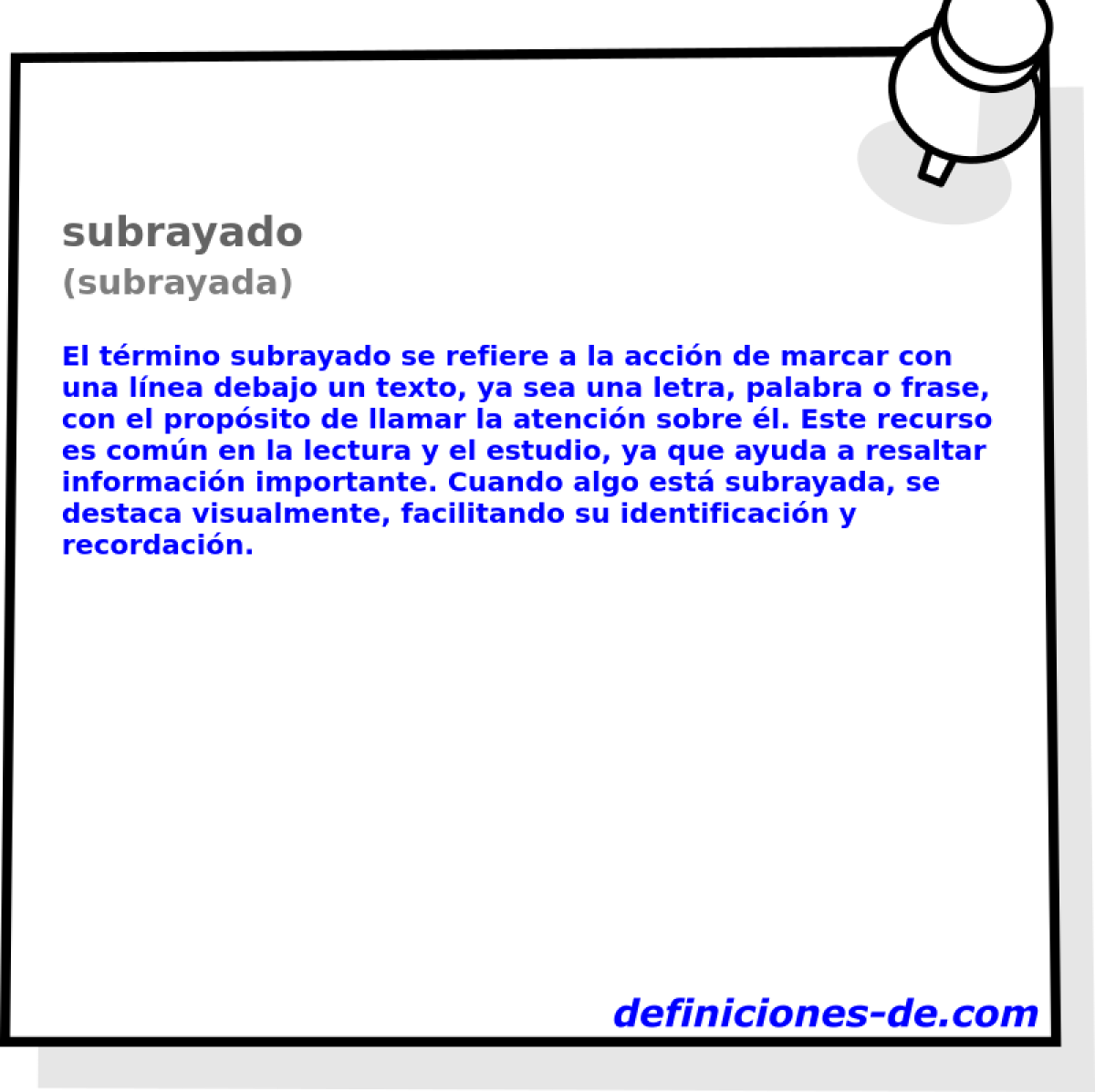 subrayado (subrayada)