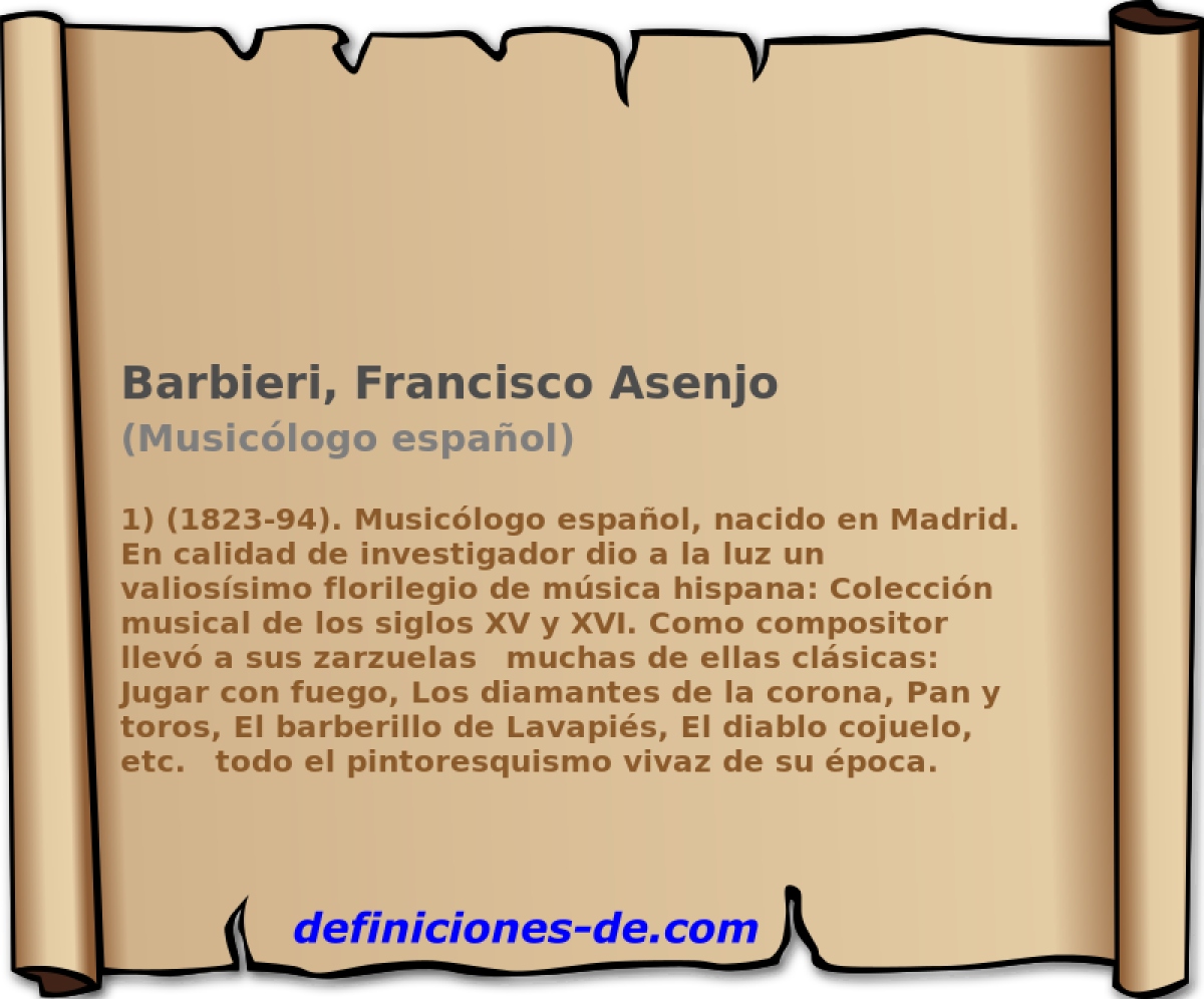 Barbieri, Francisco Asenjo (Musiclogo espaol)