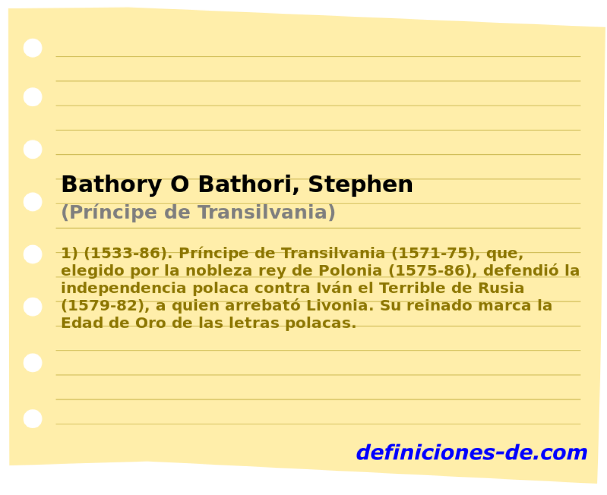 Bathory O Bathori, Stephen (Prncipe de Transilvania)