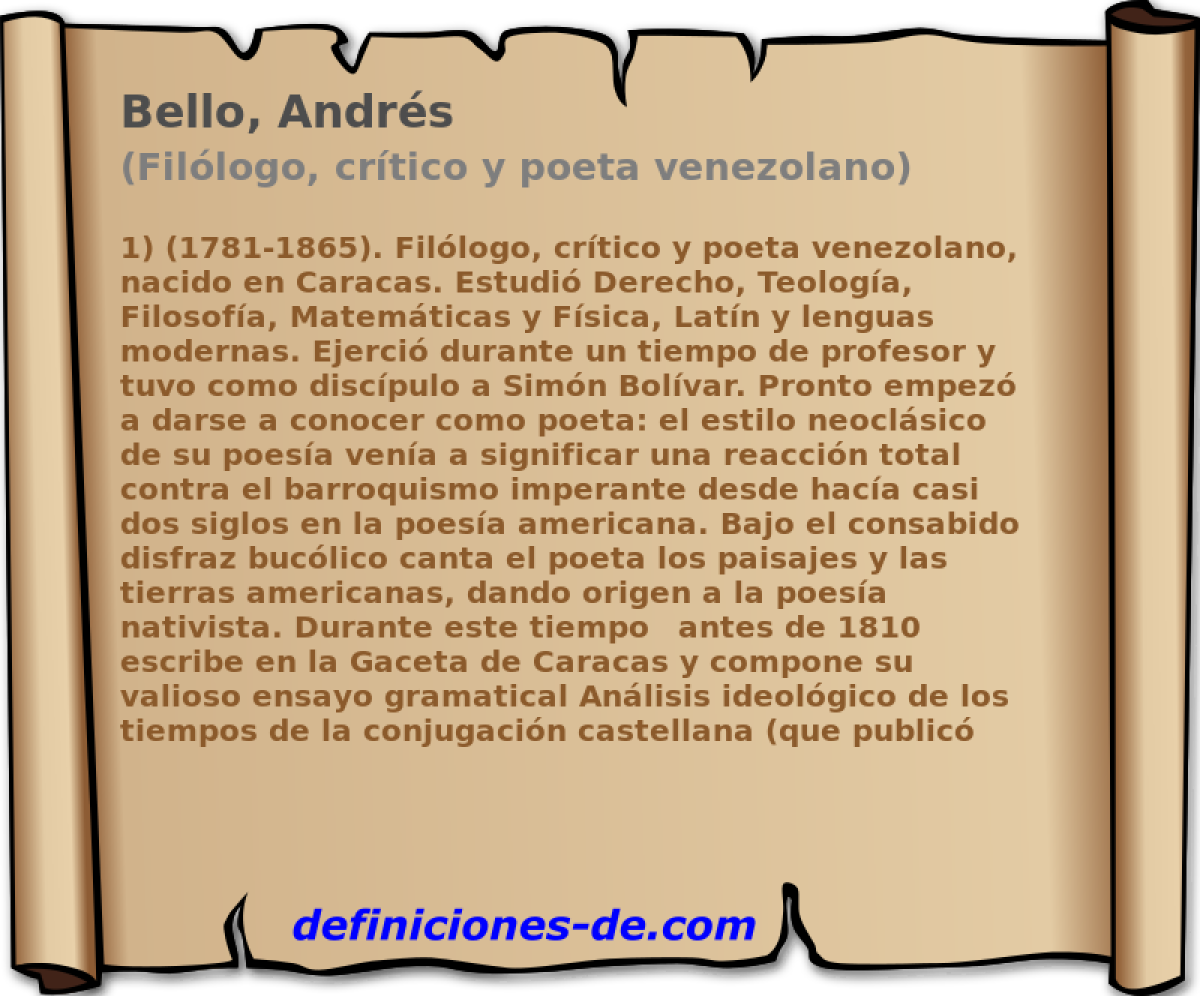 Bello, Andrs (Fillogo, crtico y poeta venezolano)