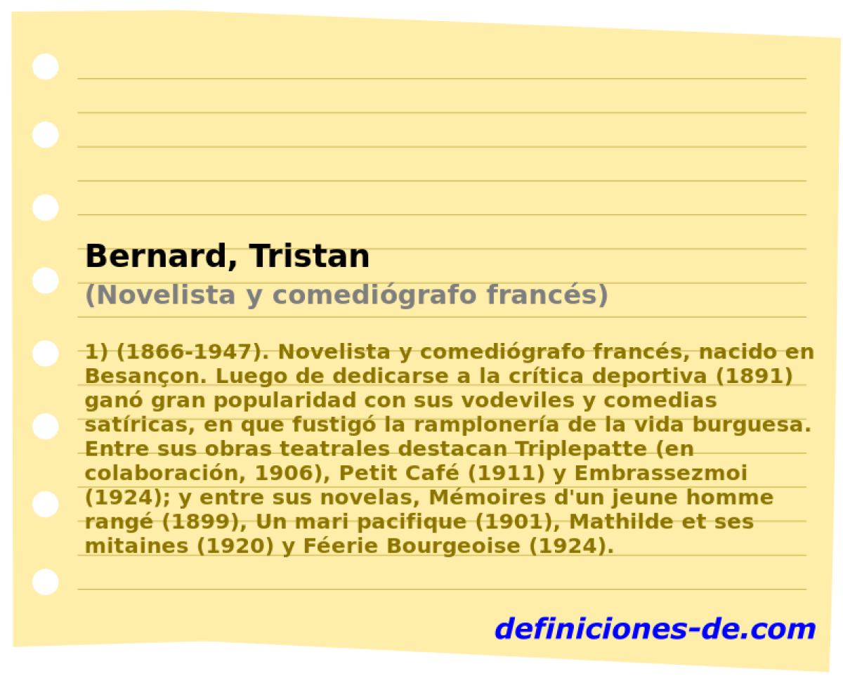 Bernard, Tristan (Novelista y comedigrafo francs)
