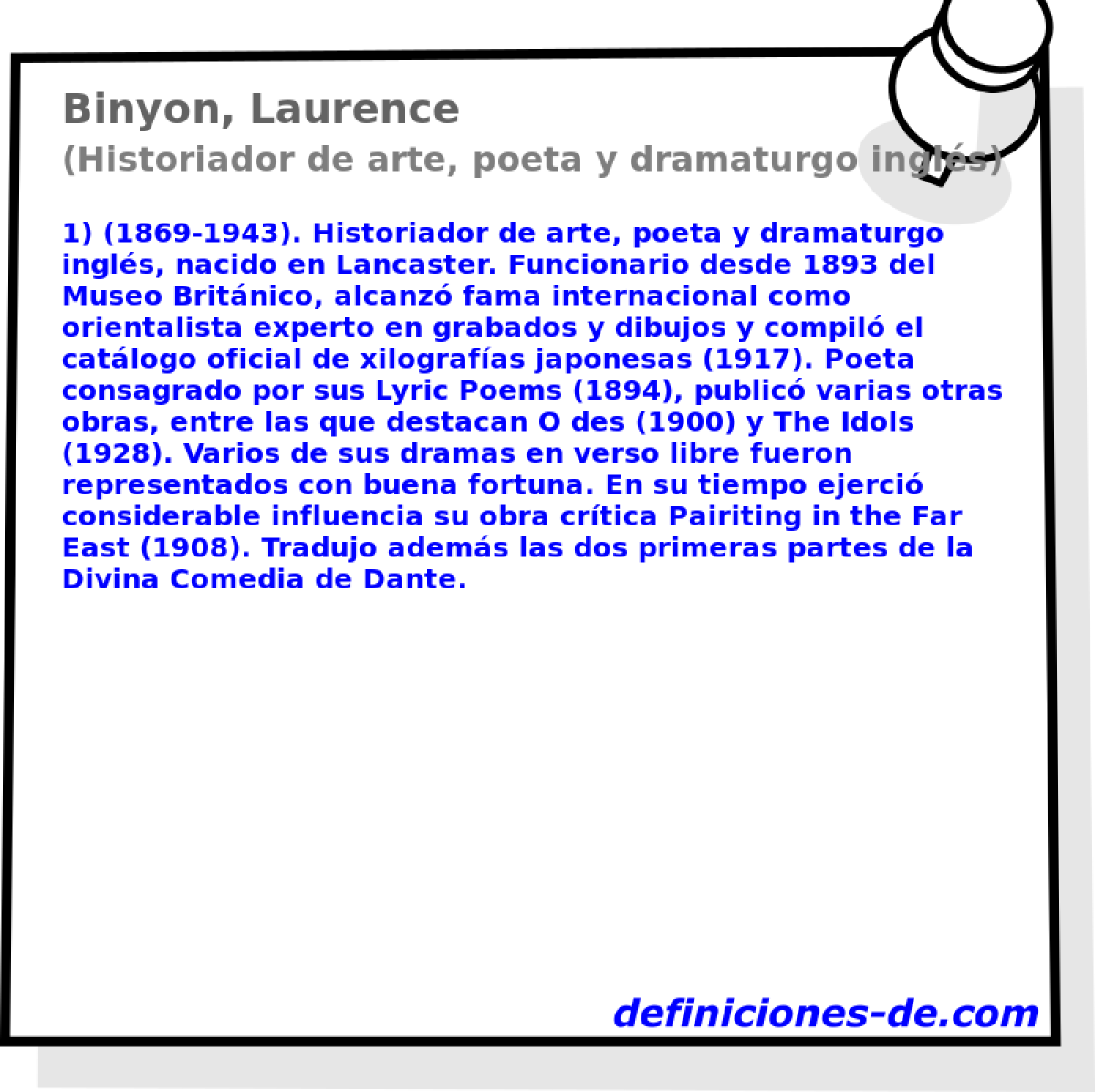 Binyon, Laurence (Historiador de arte, poeta y dramaturgo ingls)