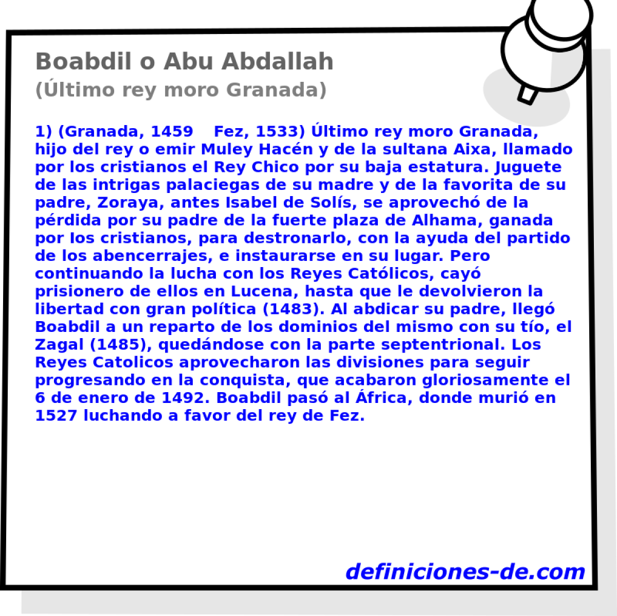 Boabdil o Abu Abdallah (ltimo rey moro Granada)