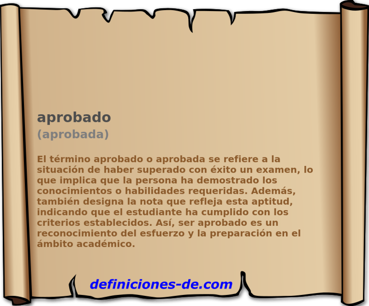 aprobado (aprobada)