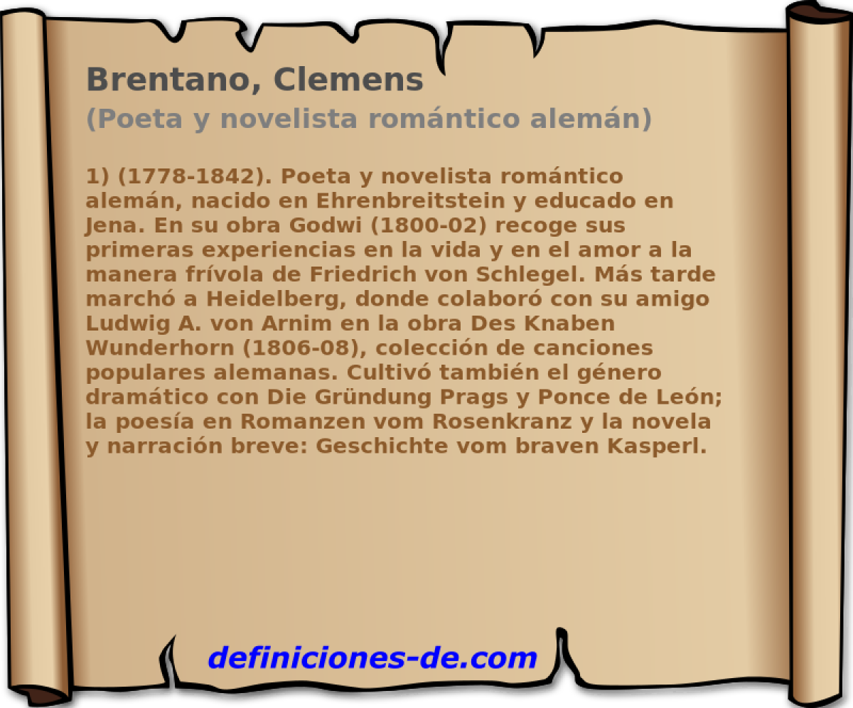 Brentano, Clemens (Poeta y novelista romntico alemn)