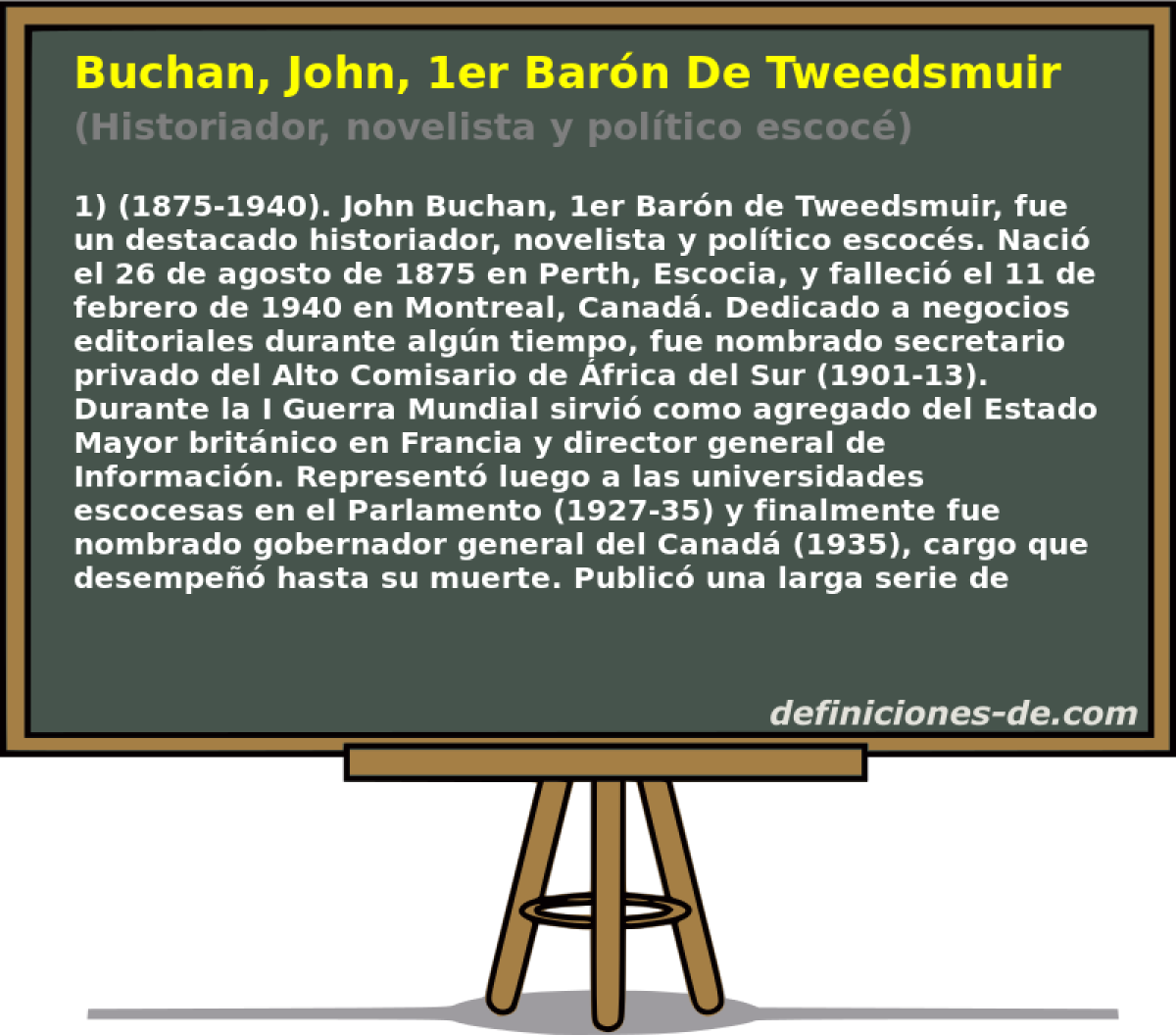 Buchan, John, 1er Barn De Tweedsmuir (Historiador, novelista y poltico escoc)