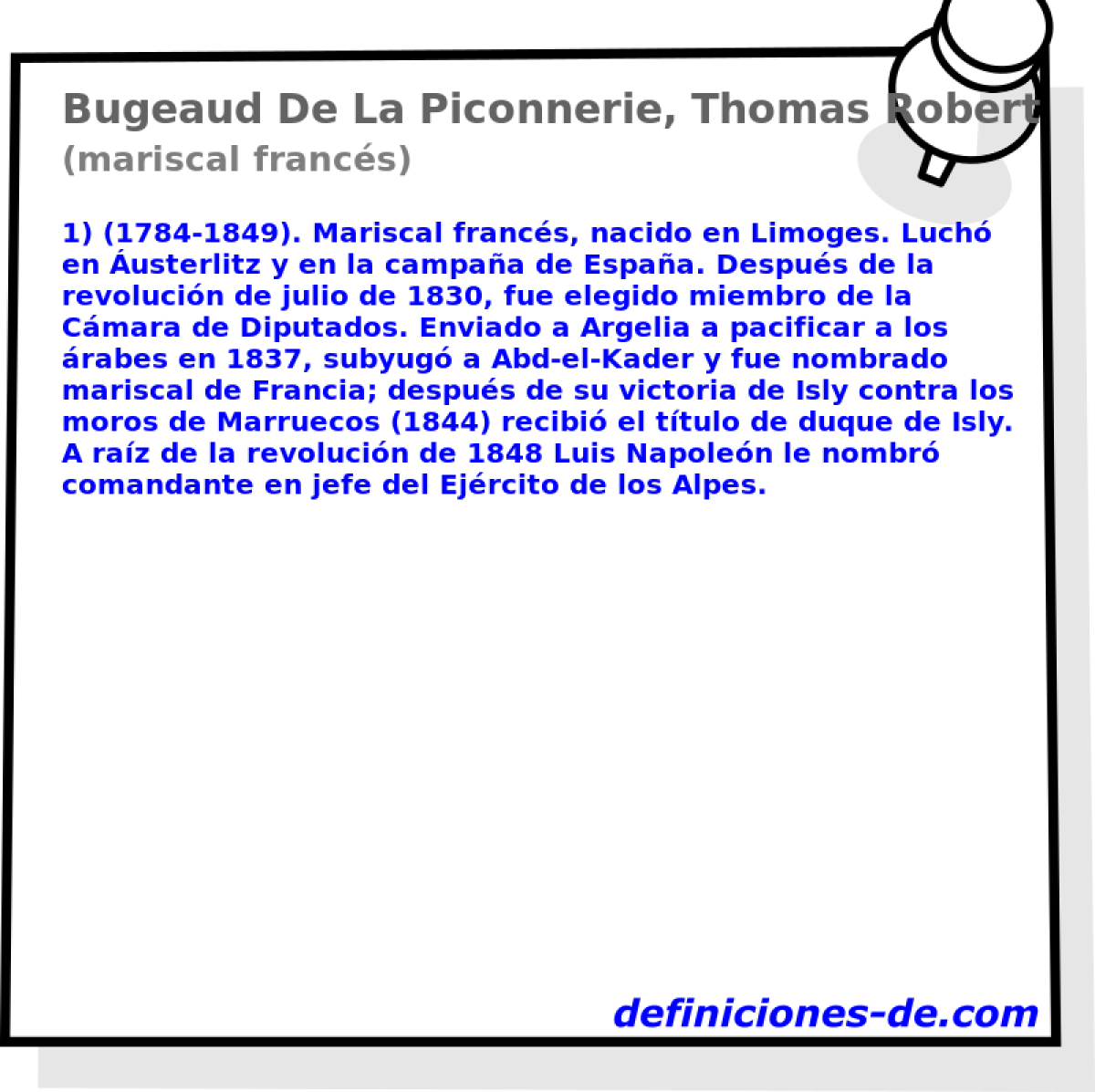 Bugeaud De La Piconnerie, Thomas Robert (mariscal francs)