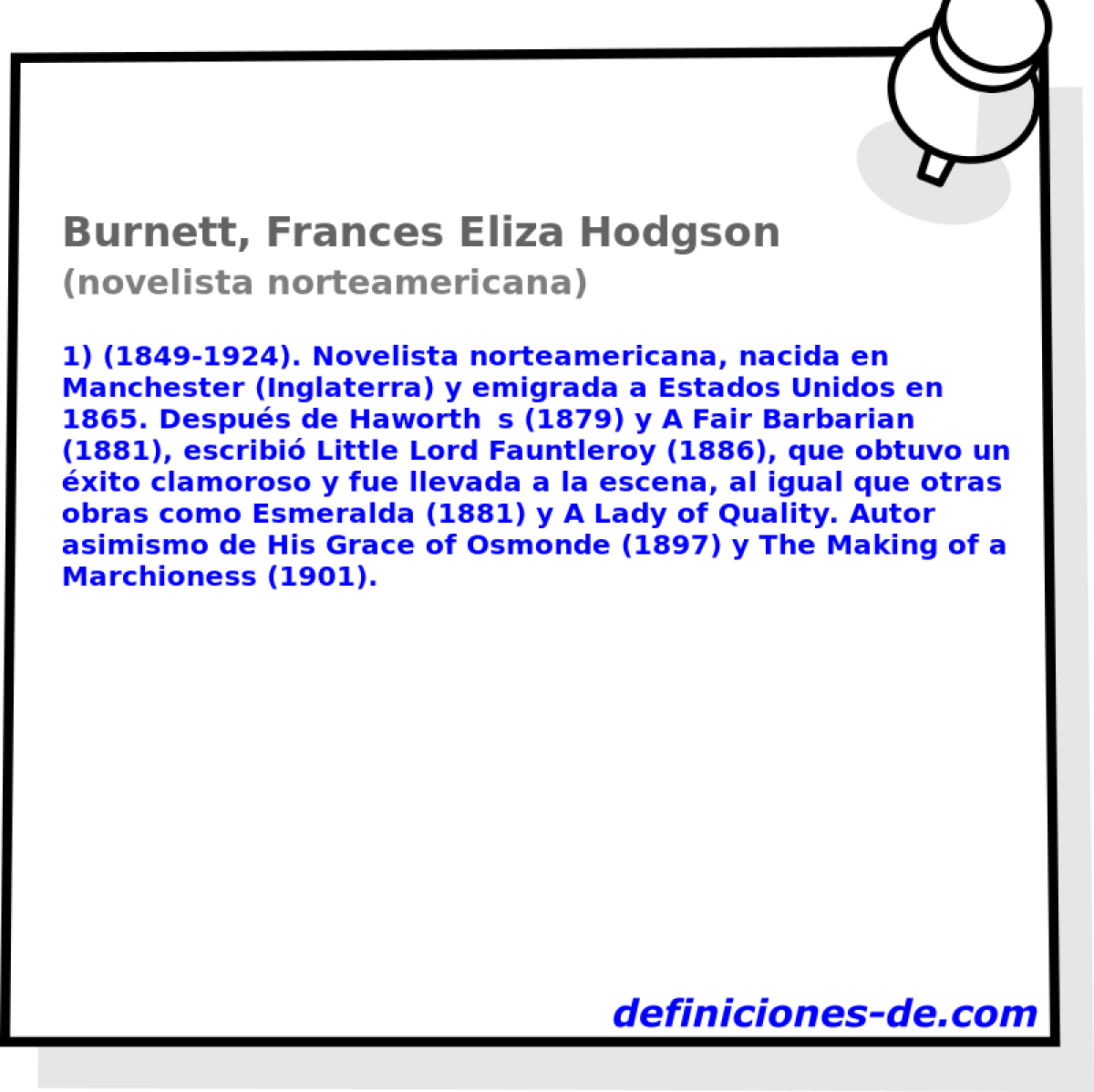 Burnett, Frances Eliza Hodgson (novelista norteamericana)