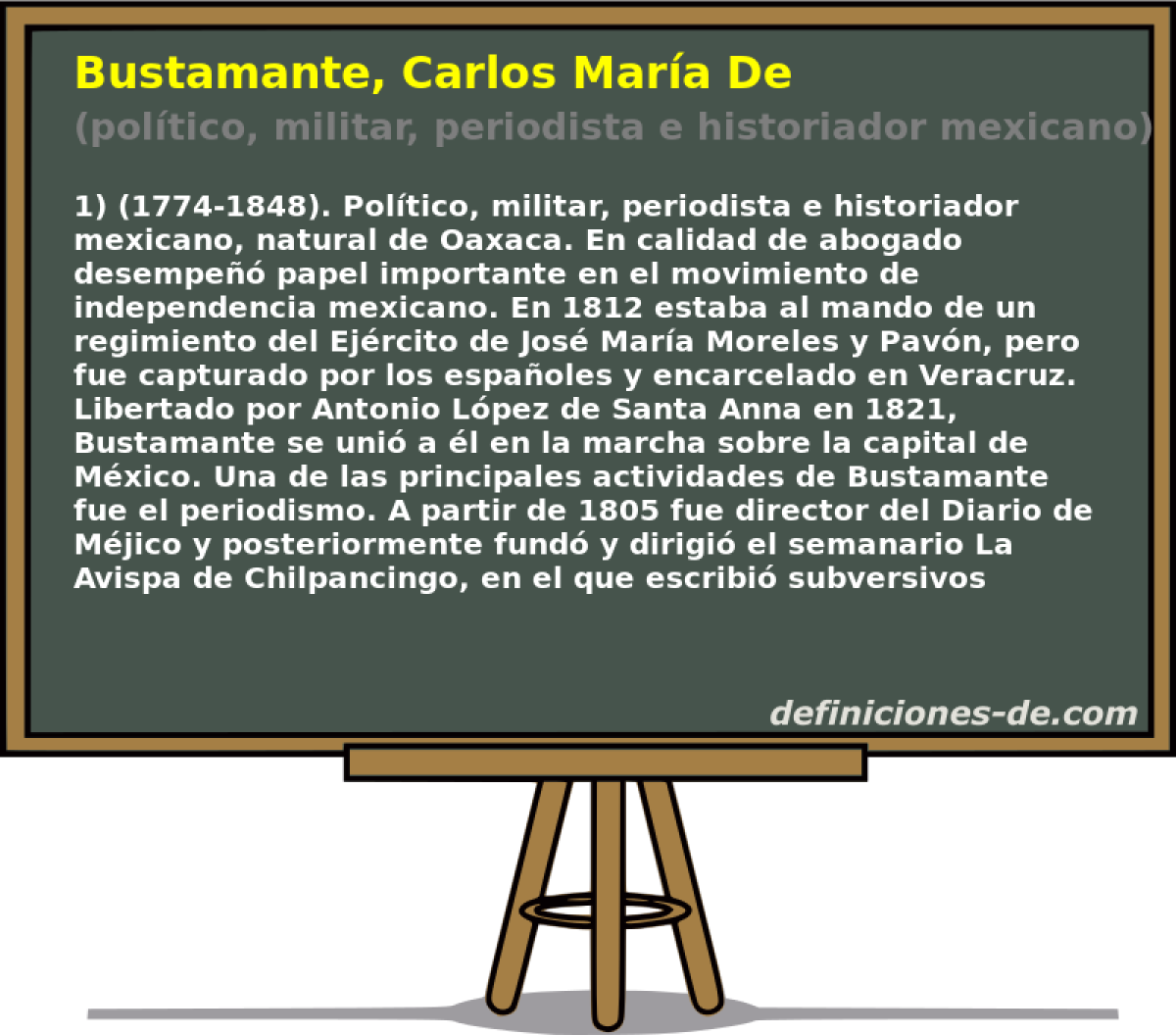 Bustamante, Carlos Mara De (poltico, militar, periodista e historiador mexicano)