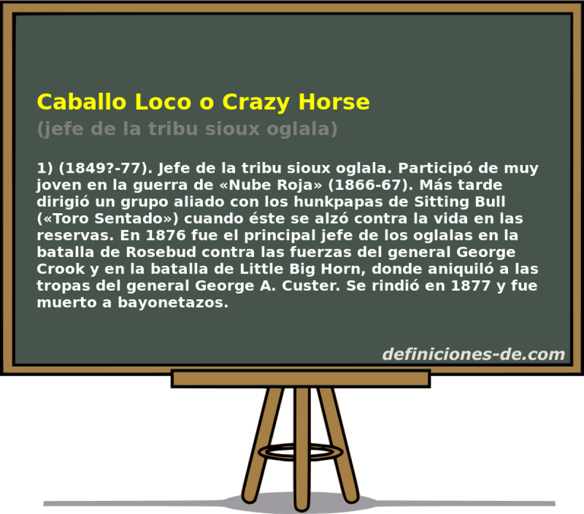 Caballo Loco o Crazy Horse (jefe de la tribu sioux oglala)