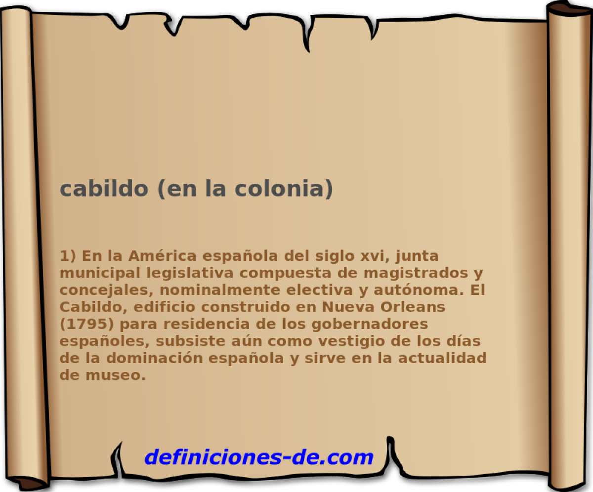 cabildo (en la colonia) 