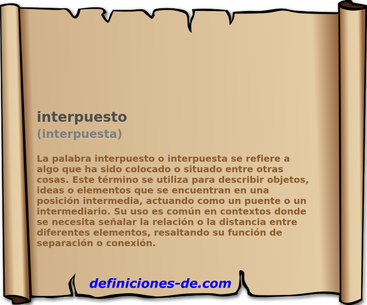 interpuesto (interpuesta)