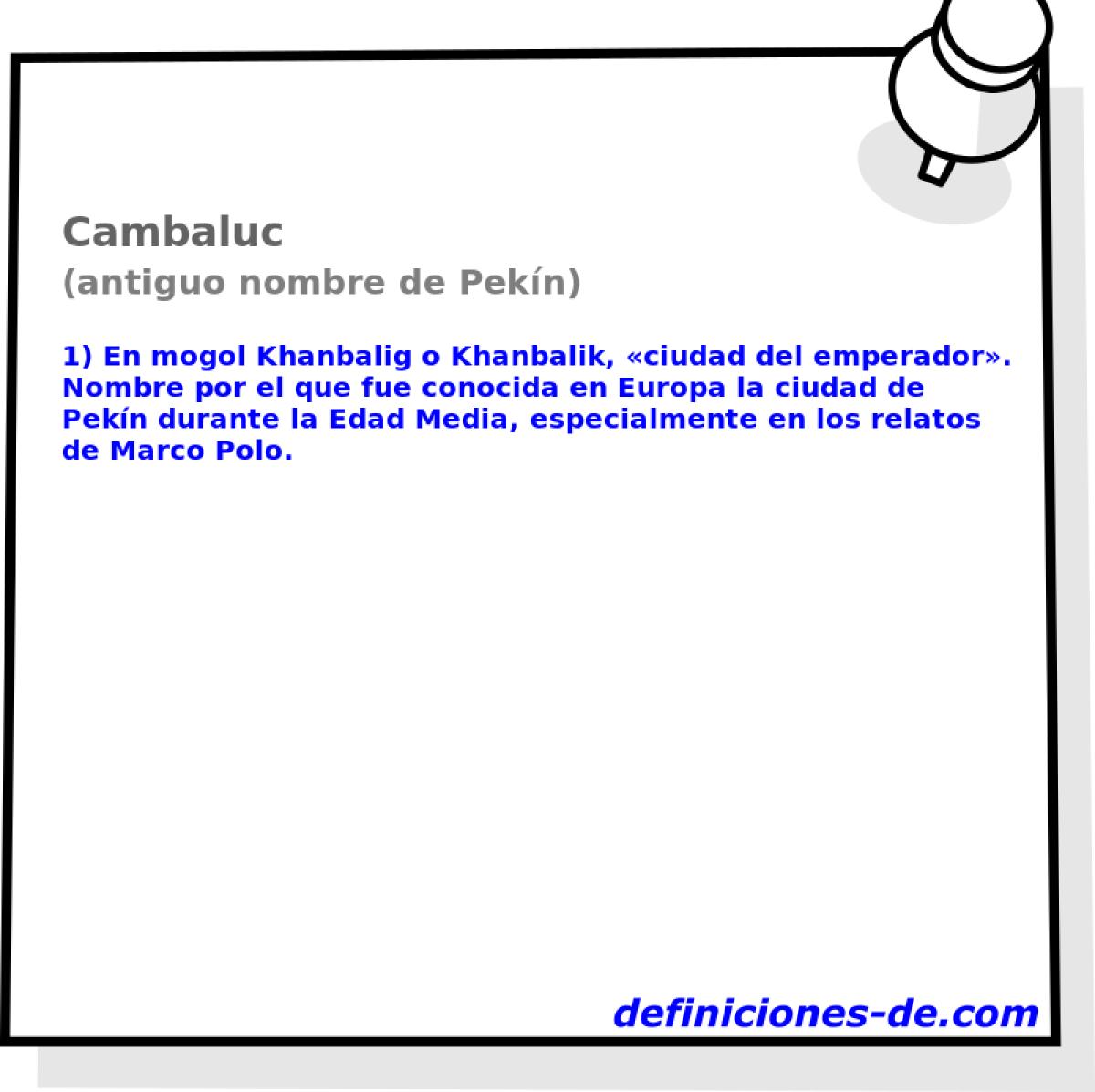 Cambaluc (antiguo nombre de Pekn)