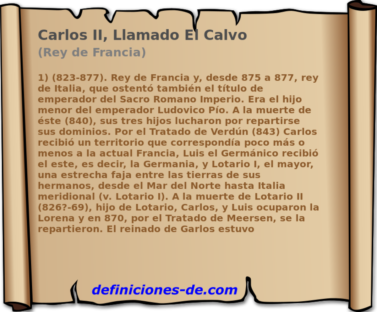 Carlos II, Llamado El Calvo (Rey de Francia)