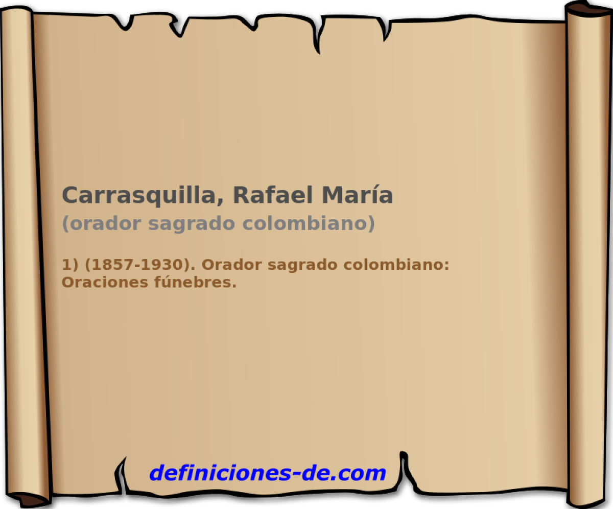 Carrasquilla, Rafael Mara (orador sagrado colombiano)