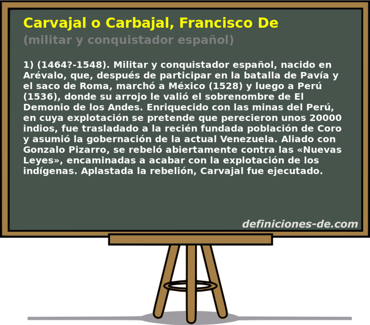 Carvajal o Carbajal, Francisco De (militar y conquistador espaol)