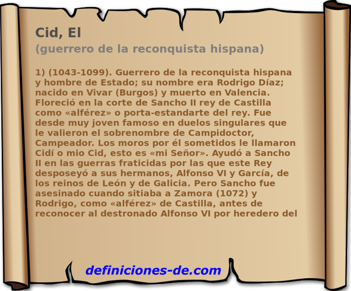 Cid, El (guerrero de la reconquista hispana)