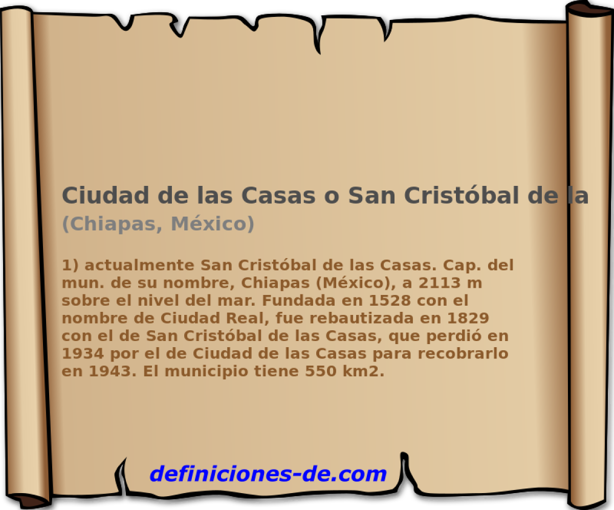 Ciudad de las Casas o San Cristbal de las Casas (Chiapas, Mxico)
