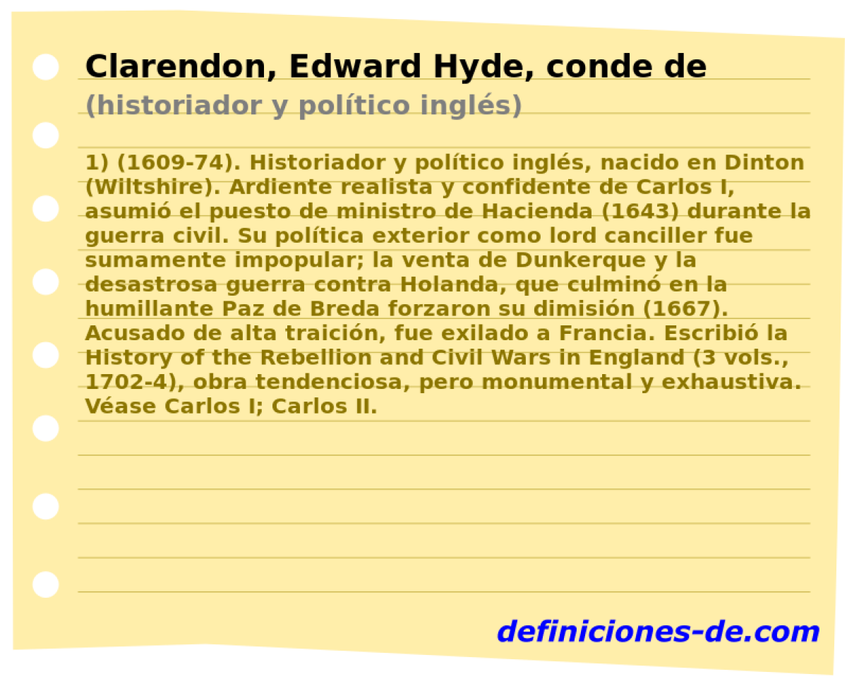 Clarendon, Edward Hyde, conde de (historiador y poltico ingls)