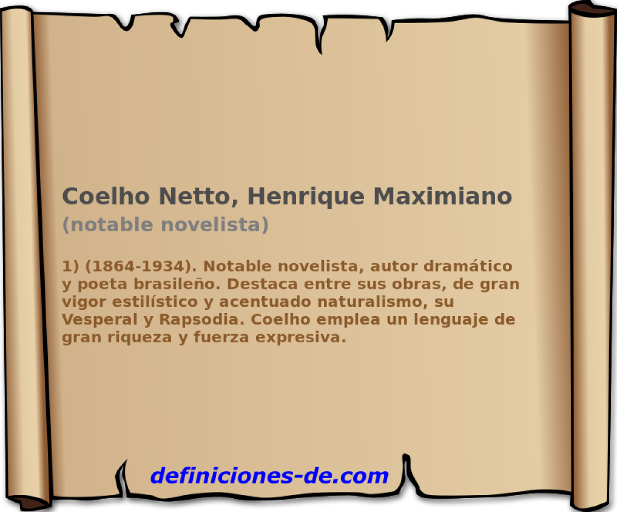 Coelho Netto, Henrique Maximiano (notable novelista)
