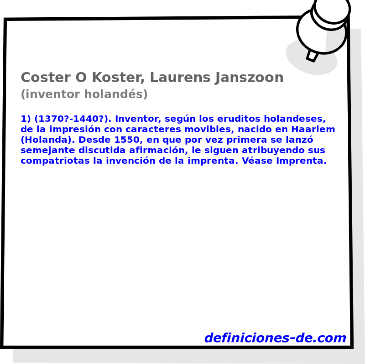 Coster O Koster, Laurens Janszoon (inventor holands)
