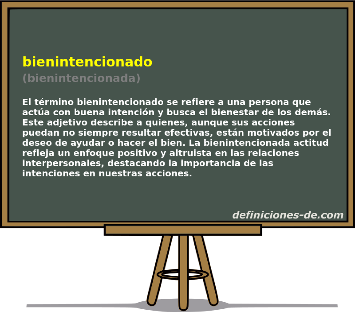 bienintencionado (bienintencionada)