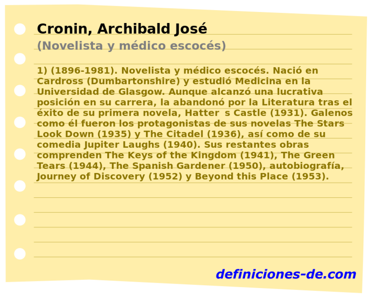 Cronin, Archibald Jos (Novelista y mdico escocs)