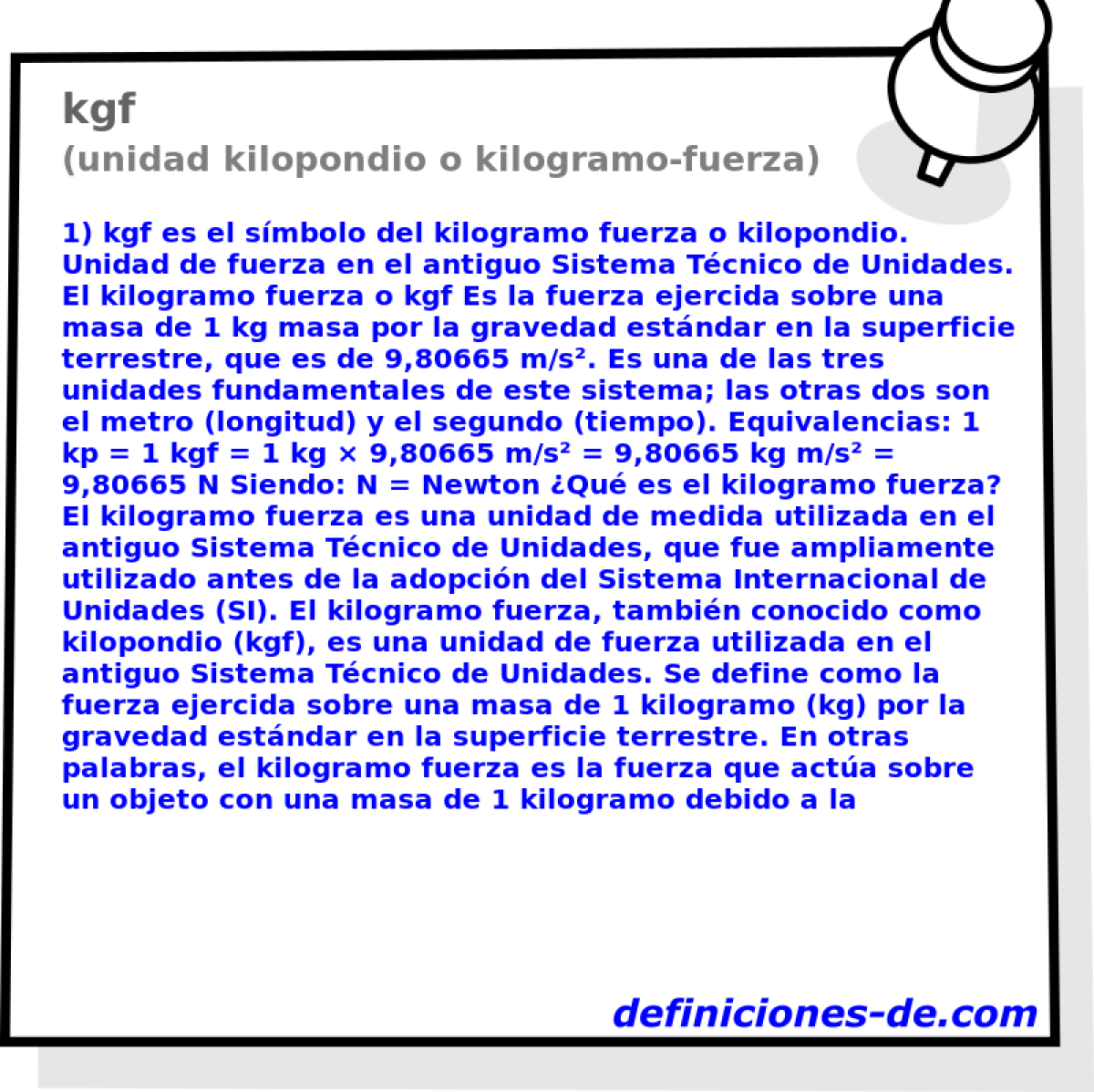 kgf (unidad kilopondio o kilogramo-fuerza)