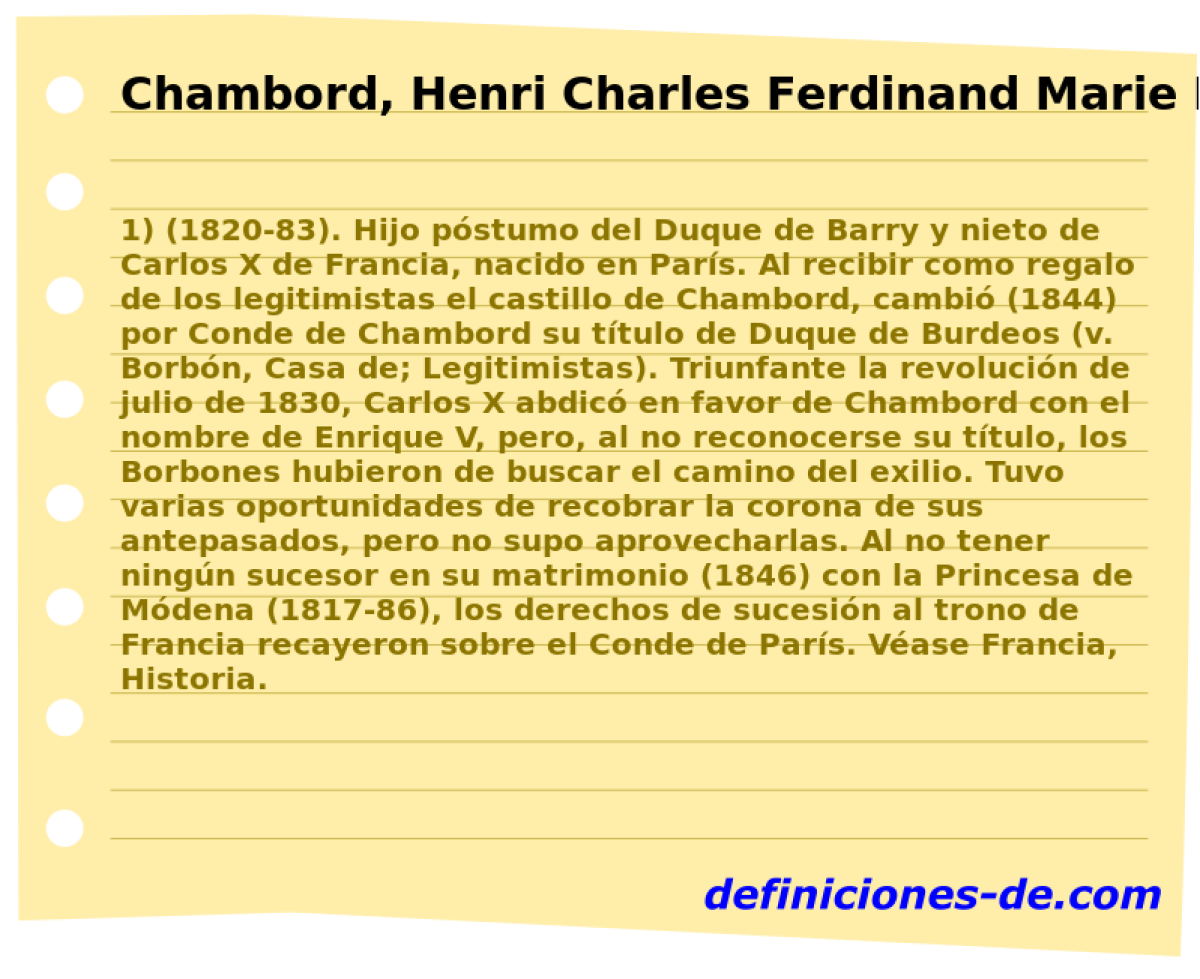 Chambord, Henri Charles Ferdinand Marie Dieudonn DArtois, Conde De 
