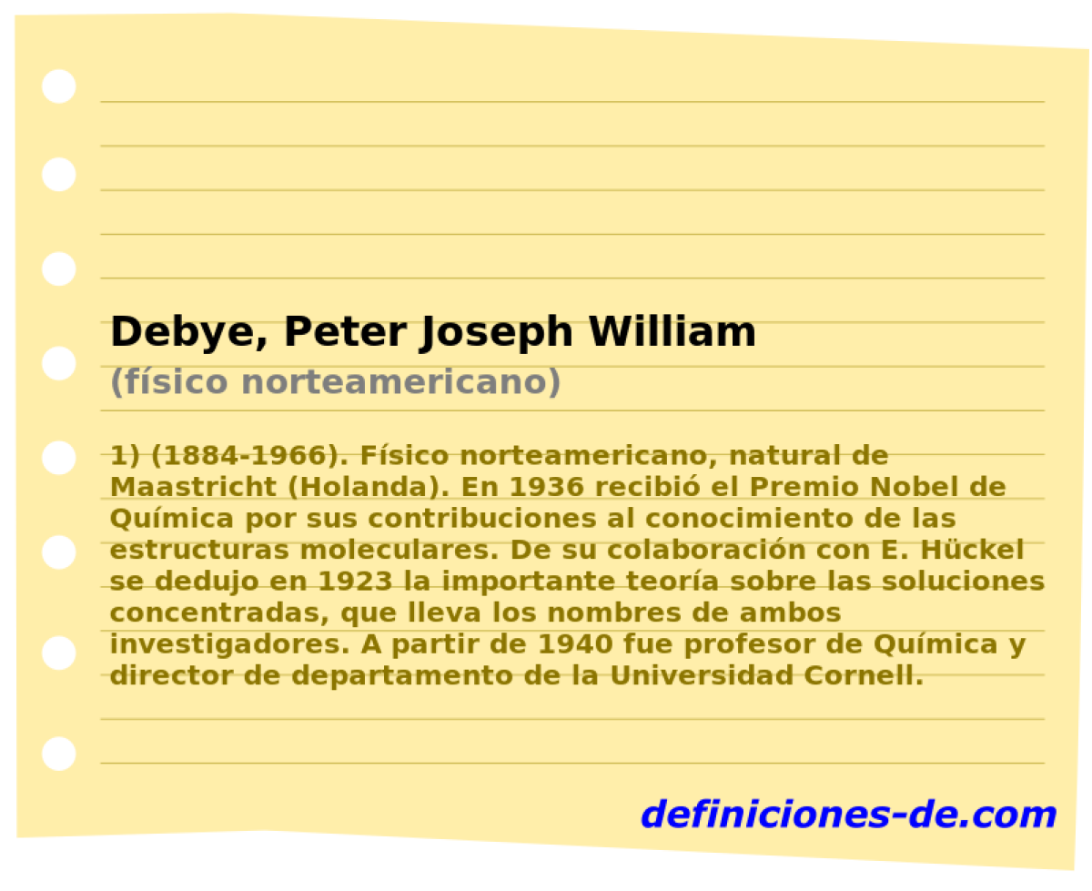 Debye, Peter Joseph William (fsico norteamericano)