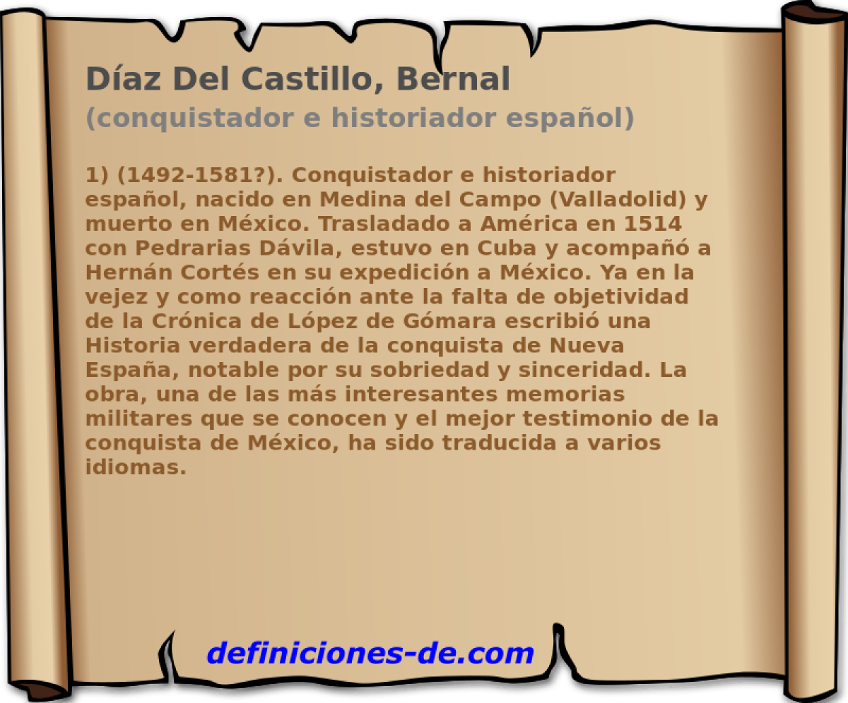 Daz Del Castillo, Bernal (conquistador e historiador espaol)