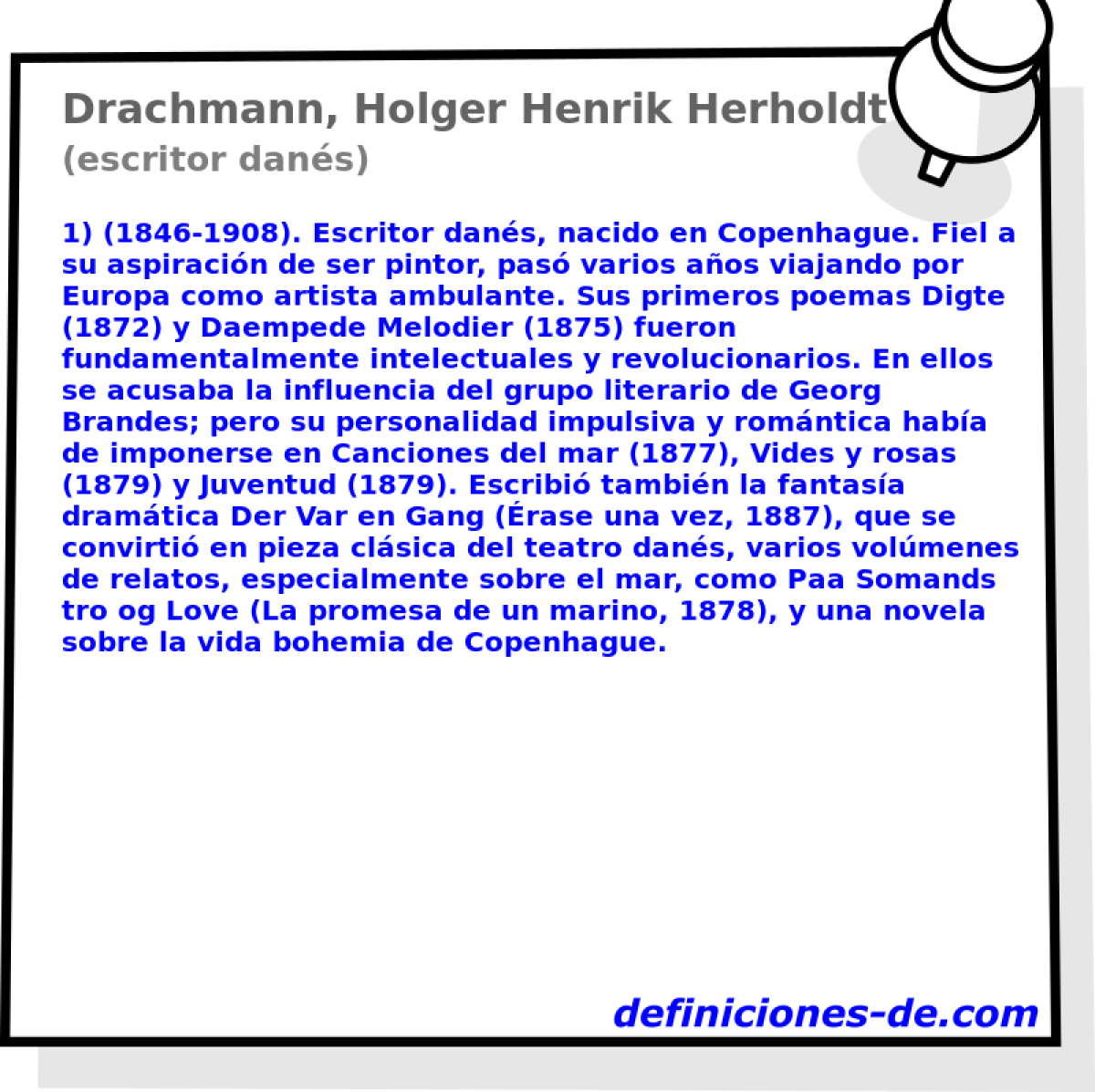 Drachmann, Holger Henrik Herholdt (escritor dans)