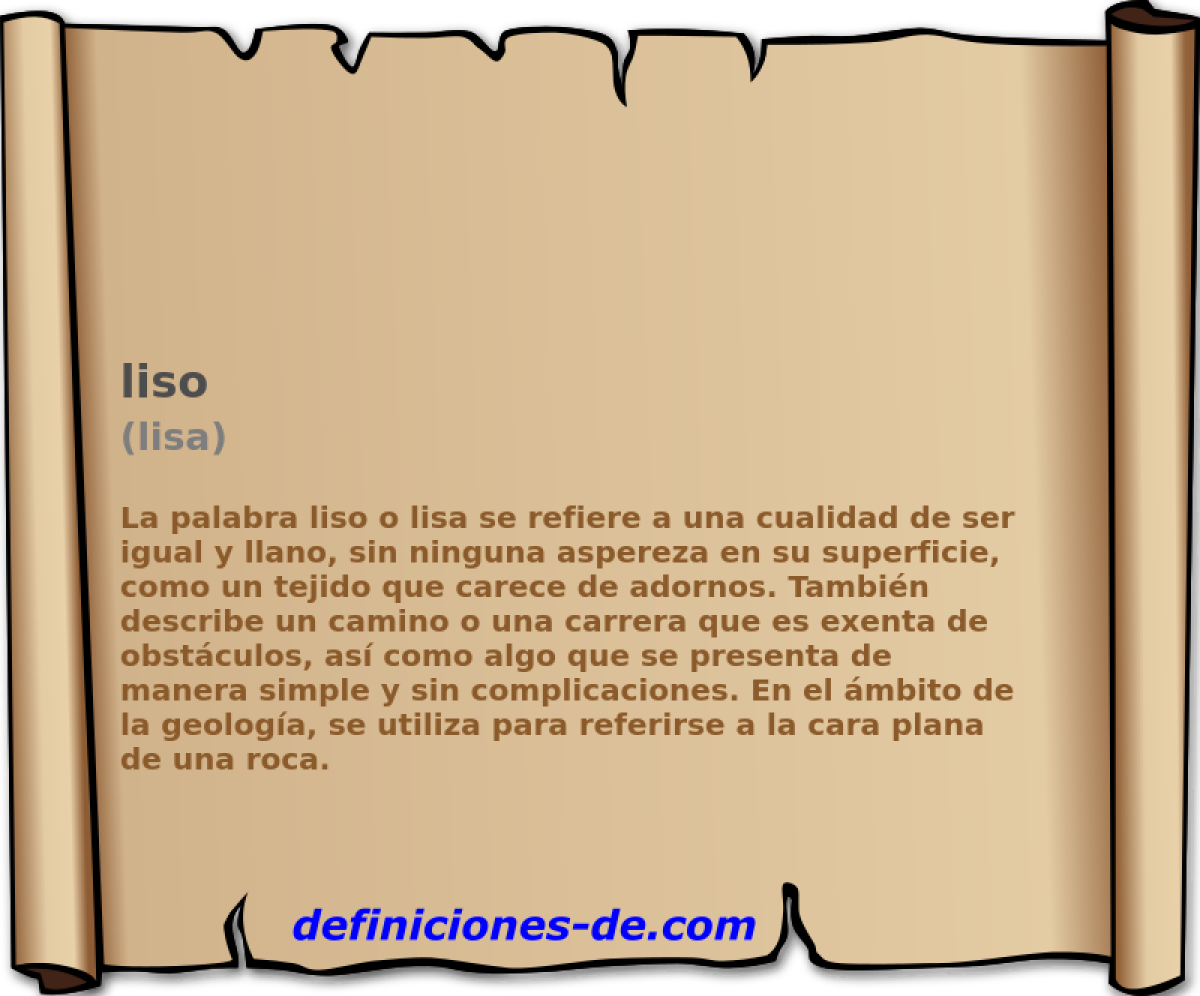 liso (lisa)