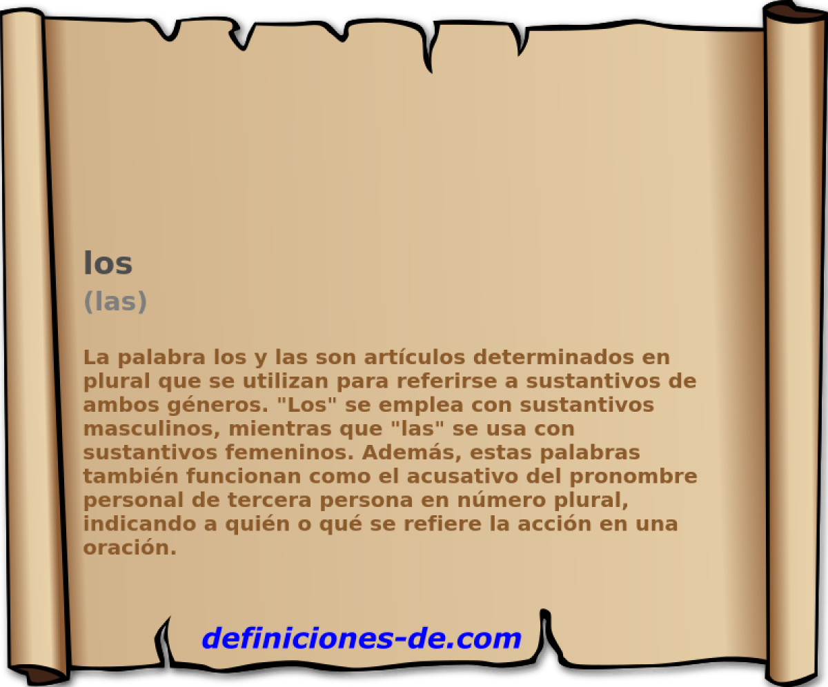 los (las)