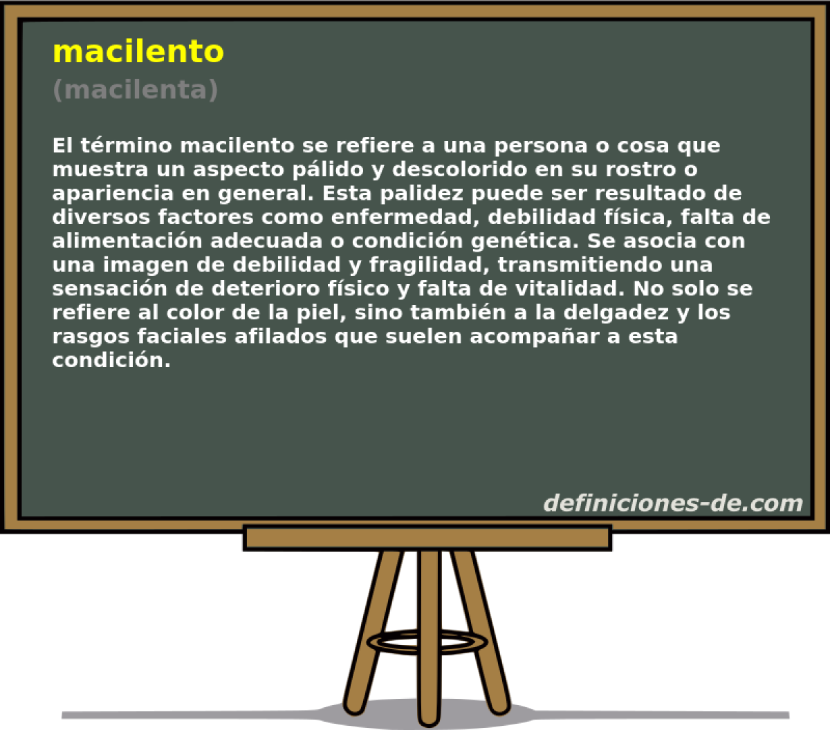 macilento (macilenta)