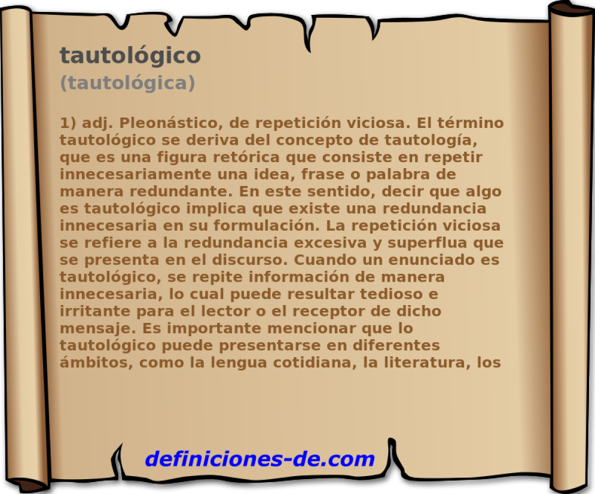 tautolgico (tautolgica)