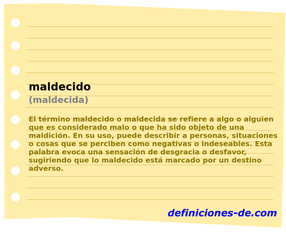 maldecido (maldecida)