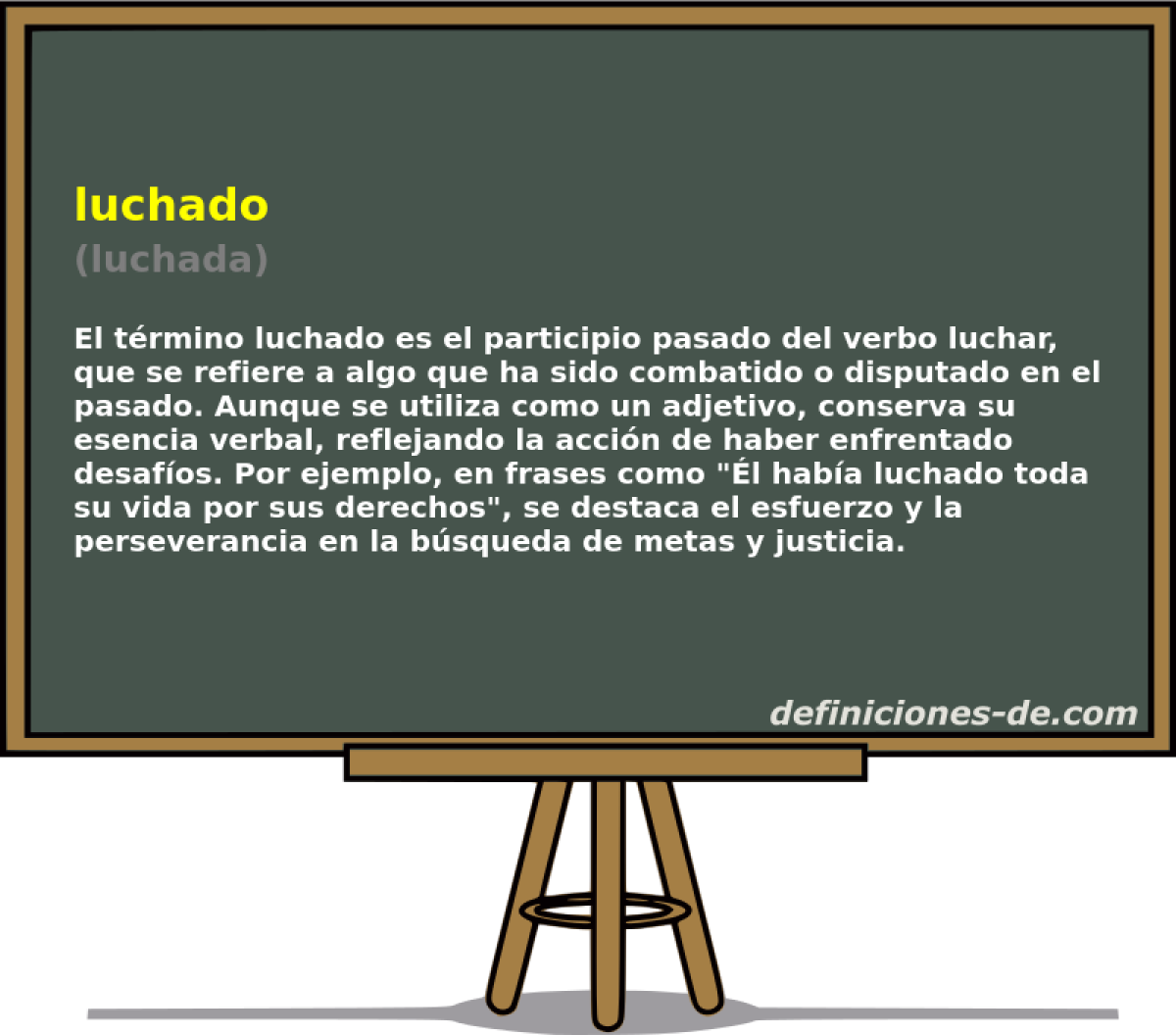 luchado (luchada)
