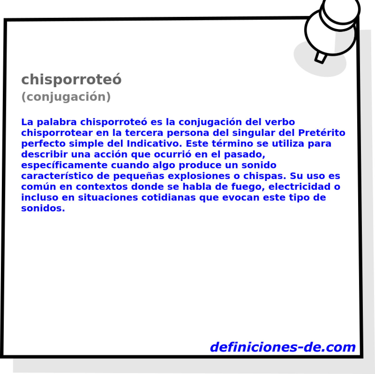 Chisporroteó (conjugación) Significado de chisporroteó