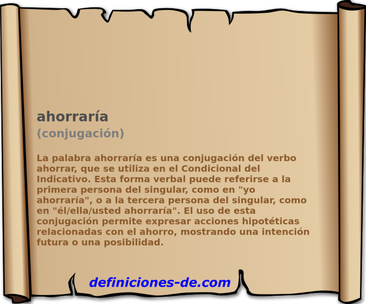 ahorrar�a (conjugaci�n)