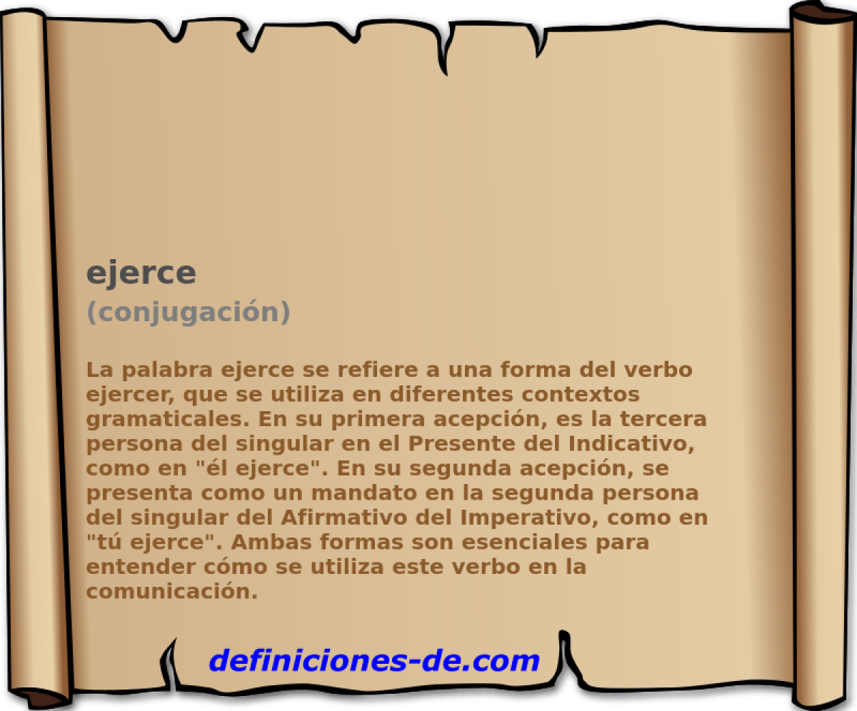 ejerce (conjugaci�n)