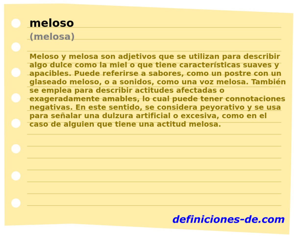 meloso (melosa)