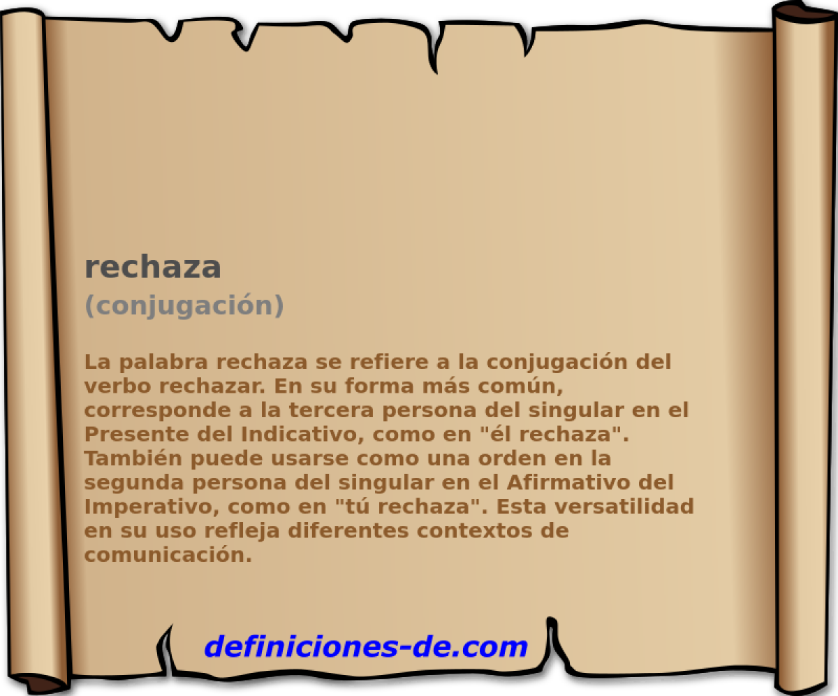 rechaza (conjugaci�n)