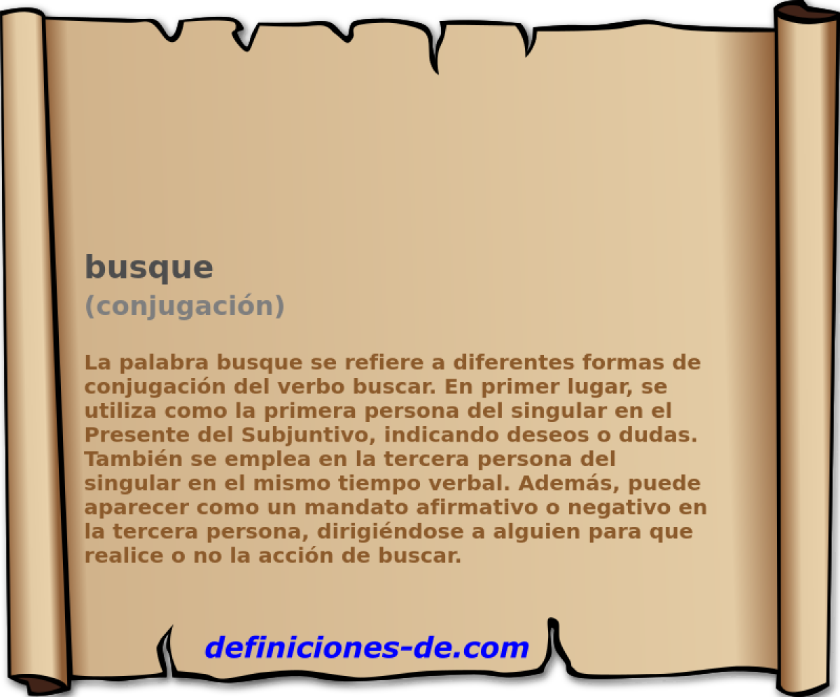busque (conjugaci�n)